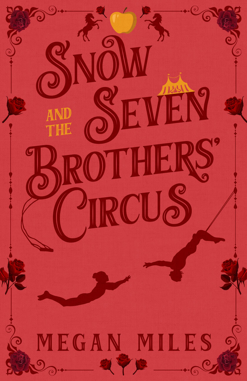 Snow and the Seven Brothers' Circus Snow and the Seven Brothers' Circus